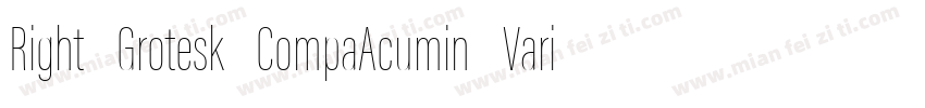 Right Grotesk CompaAcumin Variable字体转换
